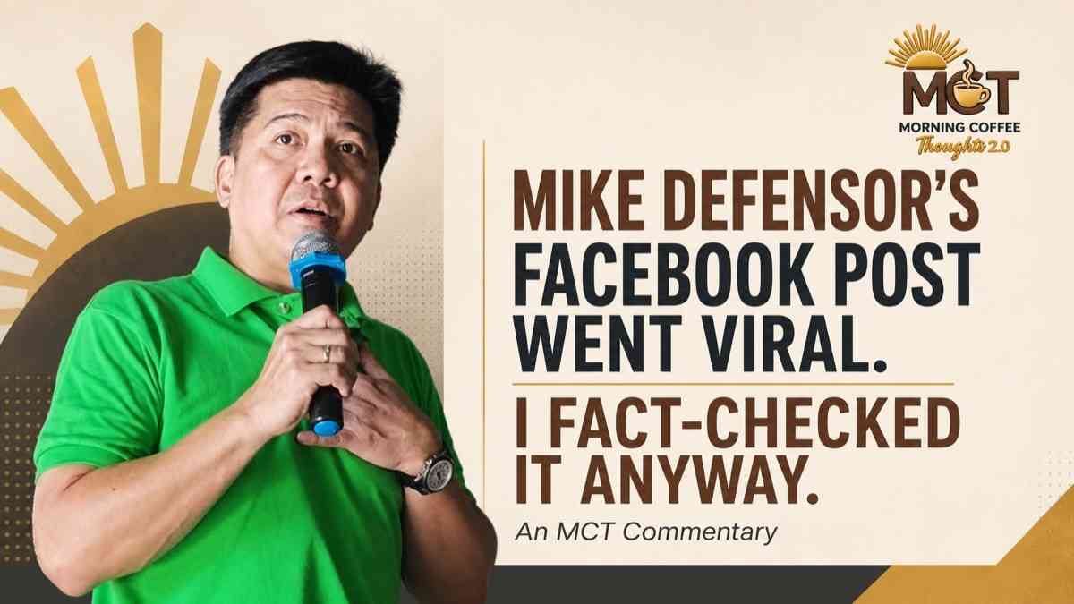 MIKE DEFENSOR'S FACEBOOK POST WENT VIRAL. I FACT-CHECKED IT ANYWAY. — original Morning Coffee Thoughts cover image.