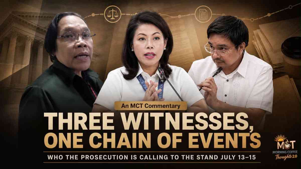 THREE WITNESSES, ONE CHAIN OF EVENTS: WHO THE PROSECUTION IS CALLING TO THE STAND JULY 13-15 — original Morning Coffee Thoughts cover image.