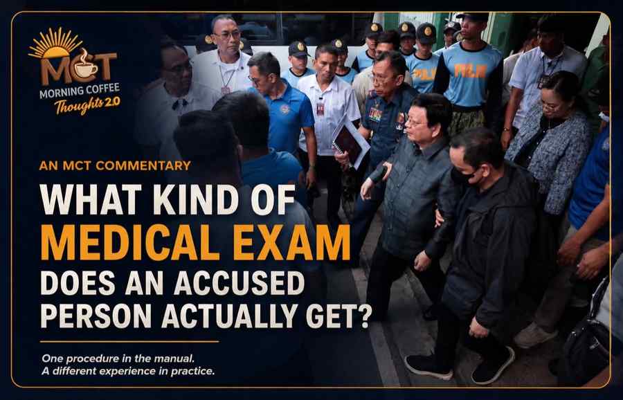 WHAT KIND OF MEDICAL EXAM DOES AN ACCUSED PERSON ACTUALLY GET? — original Morning Coffee Thoughts cover image.