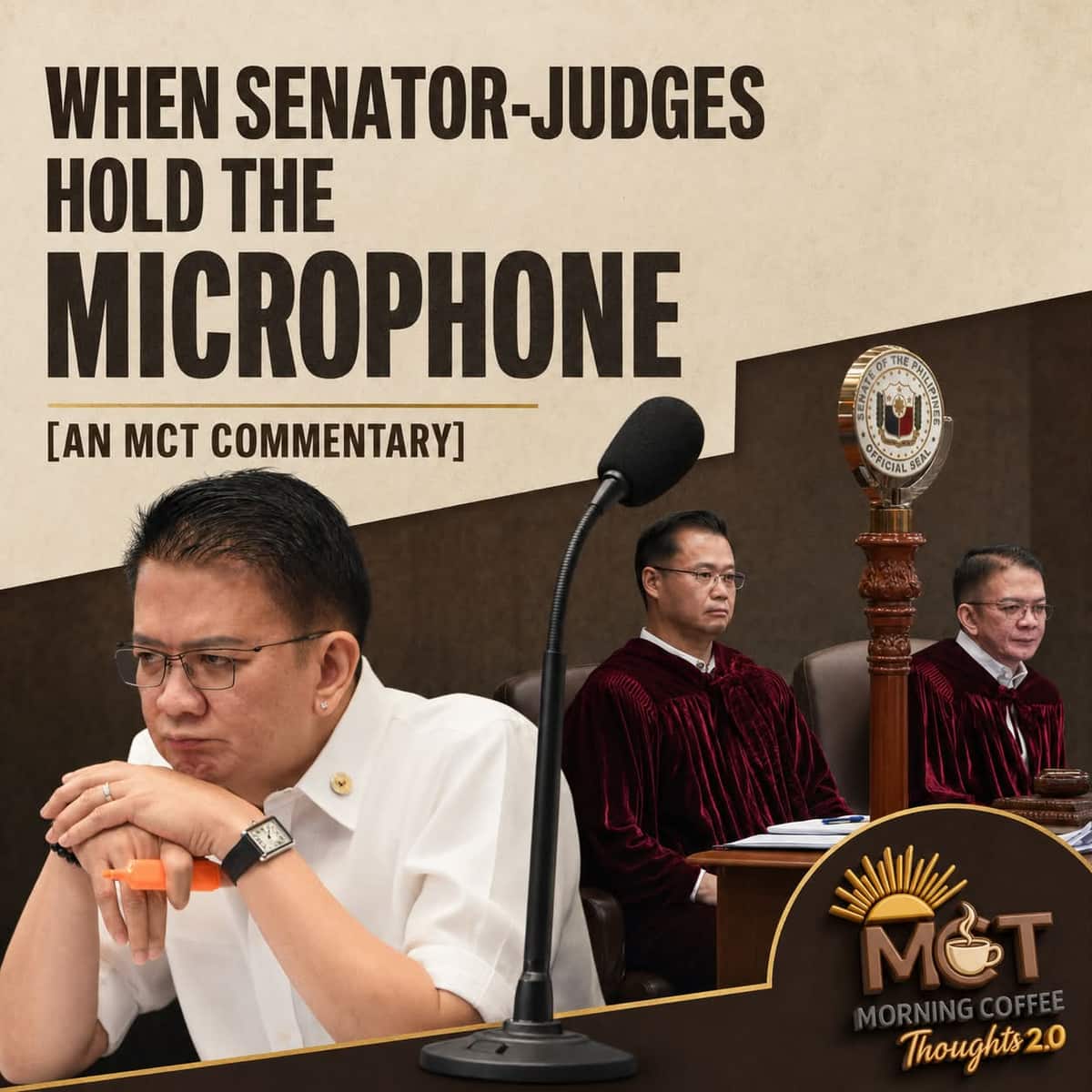 WHEN SENATOR-JUDGES HOLD THE MICROPHONE — original Morning Coffee Thoughts cover image.