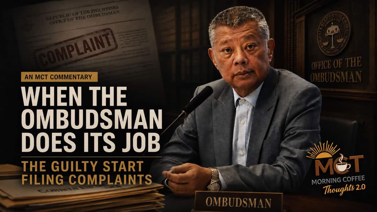 WHEN THE OMBUDSMAN DOES ITS JOB, THE GUILTY START FILING COMPLAINTS — original Morning Coffee Thoughts cover image.